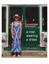 Cover image for A man wearing a dress