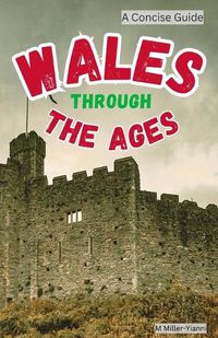 Cover image for Wales Through the Ages