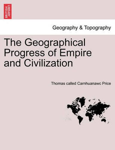 Cover image for The Geographical Progress of Empire and Civilization