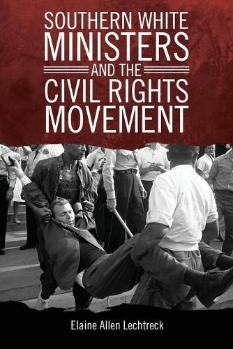 Cover image for Southern White Ministers and the Civil Rights Movement