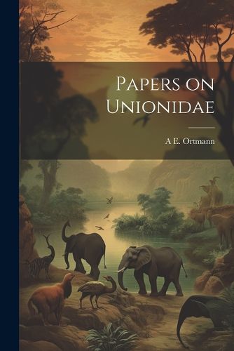 Cover image for Papers on Unionidae