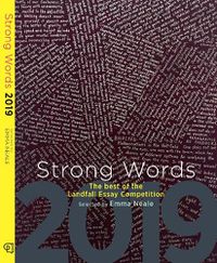 Cover image for Strong Words 2019: The Best of the Landfall Essay Competition
