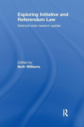 Cover image for Exploring Initiative and Referendum Law: Selected State Research Guides