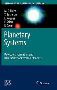 Cover image for Planetary Systems: Detection, Formation and Habitability of Extrasolar Planets