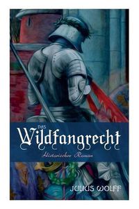 Cover image for Das Wildfangrecht: Historischer Roman