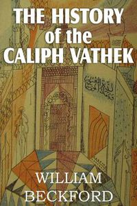 Cover image for The History of Caliph Vathek