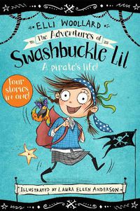 Cover image for The Adventures of Swashbuckle Lil