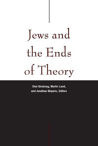Cover image for Jews and the Ends of Theory