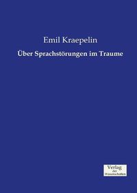 Cover image for UEber Sprachstoerungen im Traume