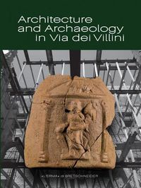 Cover image for Architecture and Archaeology in Via Dei Villini