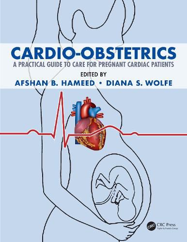 Cover image for Cardio-Obstetrics: A Practical Guide to Care for Pregnant Cardiac Patients