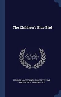 Cover image for The Children's Blue Bird