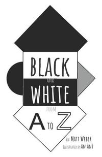 Cover image for Black and White from A to Z