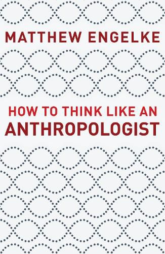 Cover image for How to Think Like an Anthropologist