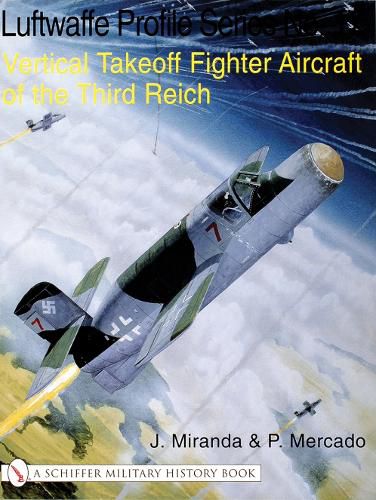 Cover image for Vertical Takeoff Fighter Aircraft of the Third Reich