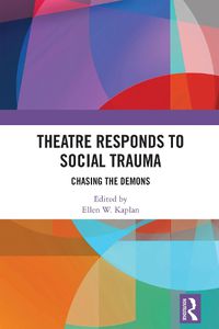 Cover image for Theatre Responds to Social Trauma