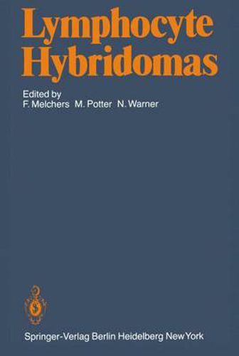 Lymphocyte Hybridomas: Second Workshop on  Functional Properties of Tumors of T and B Lymphoyctes