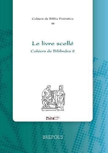 Cover image for Le Livre Scelle: Cahiers de Biblindex 2