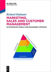 Cover image for Marketing, Sales and Customer Management (MSC): An Integrated Overall B2B Management Approach