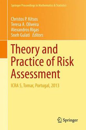 Cover image for Theory and Practice of Risk Assessment: ICRA 5, Tomar, Portugal, 2013