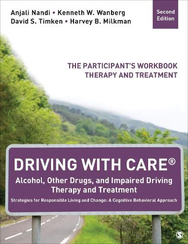 Cover image for Driving With Care: Alcohol, Other Drugs, and Impaired Driving Offender Treatment-Strategies for Responsible Living: The Participant's Workbook, Level II Therapy