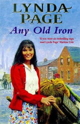 Cover image for Any Old Iron: A gripping post-war saga of family, love and friendship