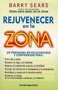 Cover image for Rejuvenecer en la Zona