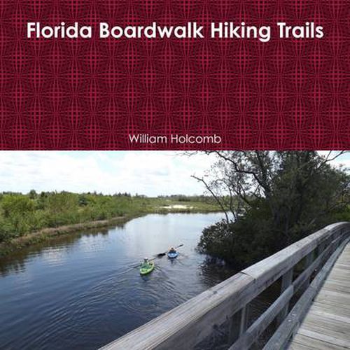 Cover image for Florida Boardwalk Hiking Trails