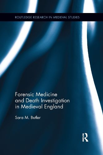 Cover image for Forensic Medicine and Death Investigation in Medieval England