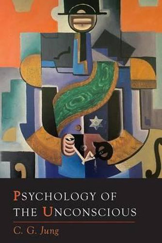 Cover image for Psychology of the Unconscious