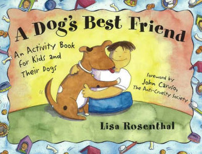 Cover image for A Dog's Best Friend: An Activity Book for Kids and Their Dogs