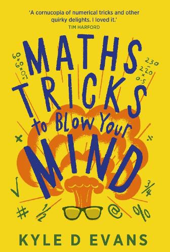 Cover image for Maths Tricks to Blow Your Mind: A Journey Through Viral Maths