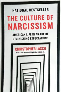 Cover image for The Culture of Narcissism: American Life in An Age of Diminishing Expectations