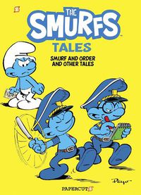 Cover image for The Smurf Tales #6: Smurf and Order and Other Tales