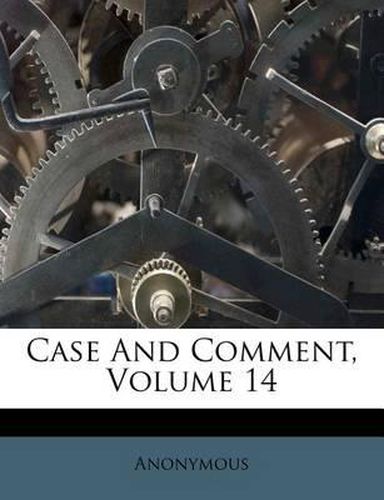 Cover image for Case and Comment, Volume 14