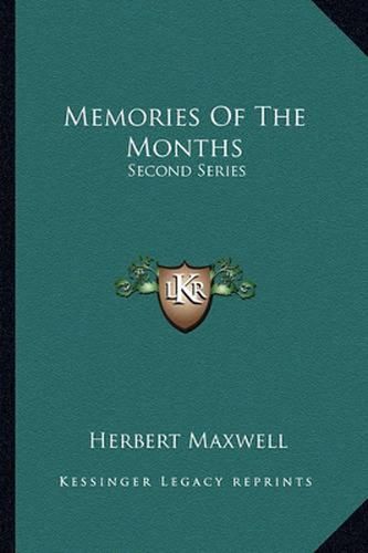 Memories of the Months: Second Series