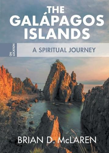 The Galapagos Islands: A Spiritual Journey