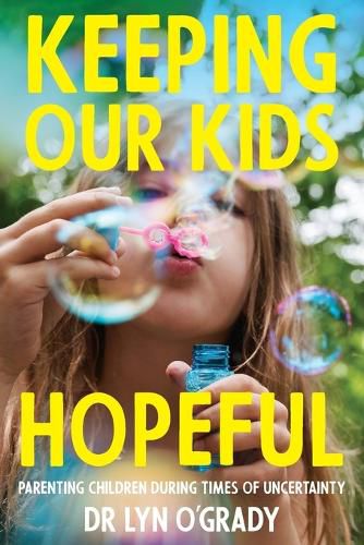 Cover image for Keeping Our Kids Hopeful