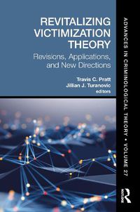 Cover image for Revitalizing Victimization Theory: Revisions, Applications, and New Directions