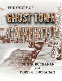 Cover image for The Story of Ghost Town Caribou