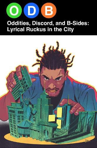 Cover image for ODB: Oddities, Discord & B-Sides-Lyrical Ruckus in the City