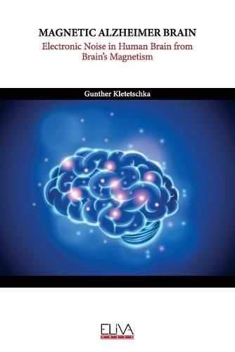 Cover image for Magnetic Alzheimer Brain