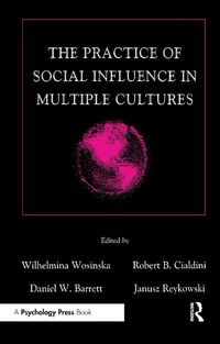 Cover image for The Practice of Social influence in Multiple Cultures