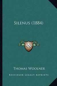 Cover image for Silenus (1884)