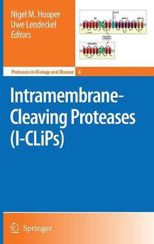 Cover image for Intramembrane-Cleaving Proteases (I-CLiPs)