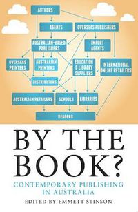 Cover image for By the Book?: Contemporary Publishing in Australia