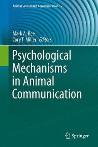 Cover image for Psychological Mechanisms in Animal Communication