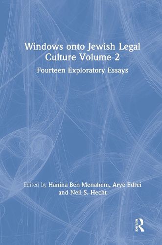 Windows onto Jewish Legal Culture Volume 2