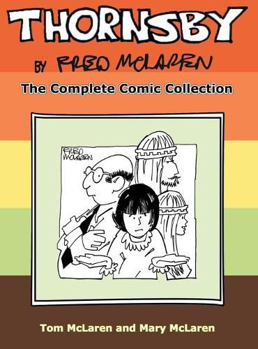 Cover image for Thornsby by Fred McLaren: The Complete Comic Collection