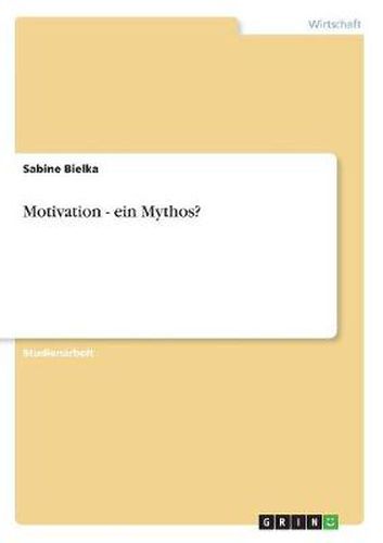 Cover image for Motivation - ein Mythos?